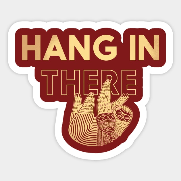 Hang in There Sticker by Meganpalmer